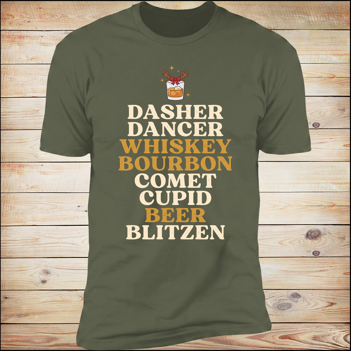 Dasher Dancer Whiskey Bourbon tee in Military Green on wood