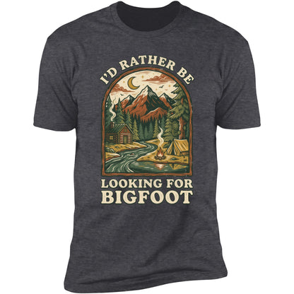 I'd Rather Be Looking For Bigfoot tee in Dark Heather