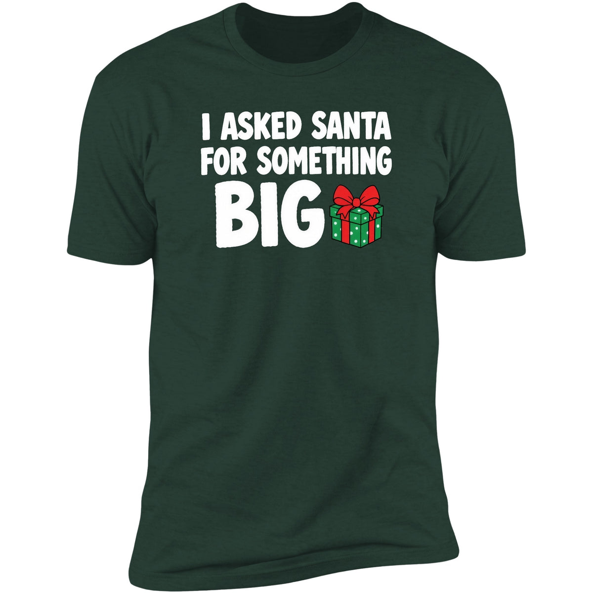 asked-santa-something-big forest-green swatch