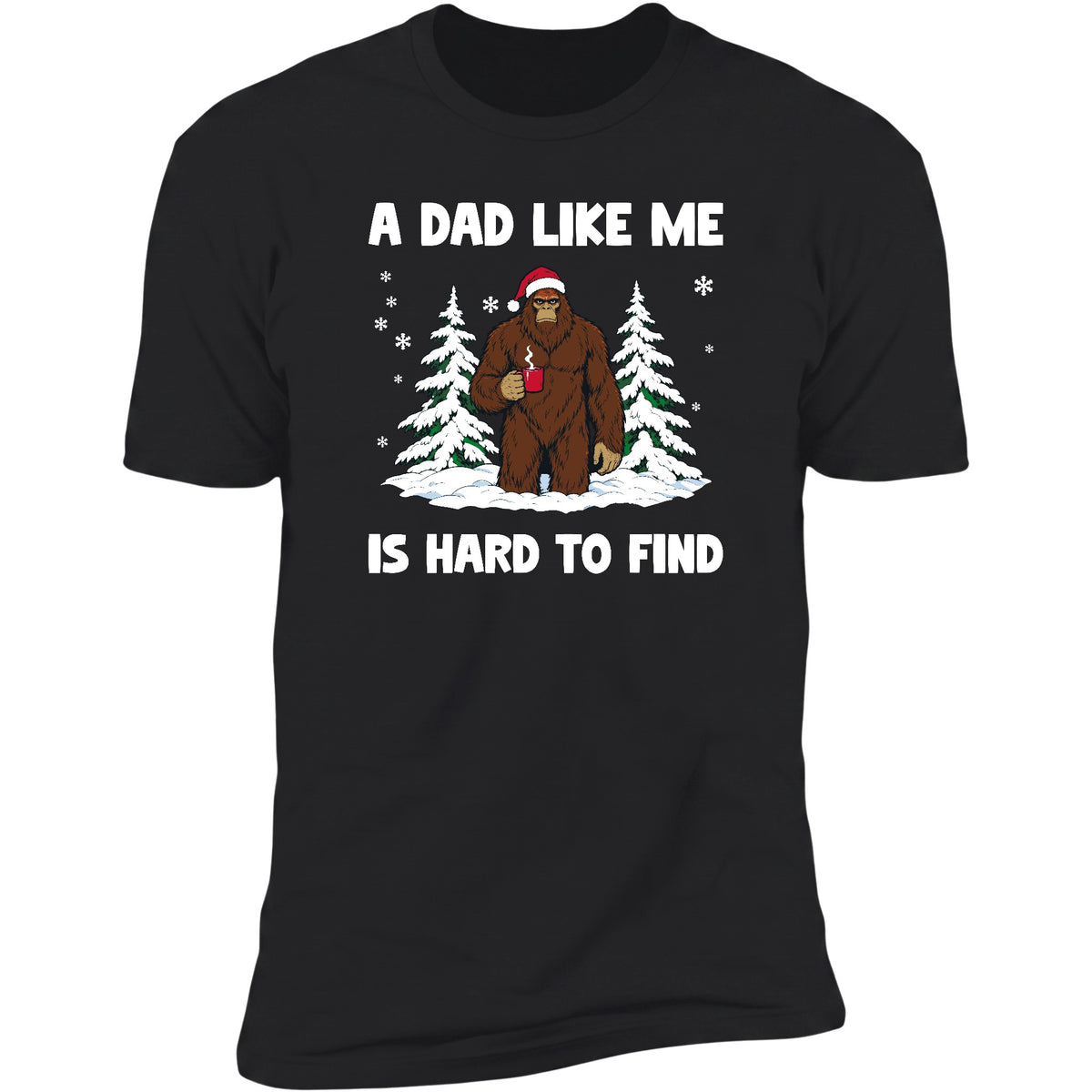 A Dad Like Me Is Hard To Find tee in Black