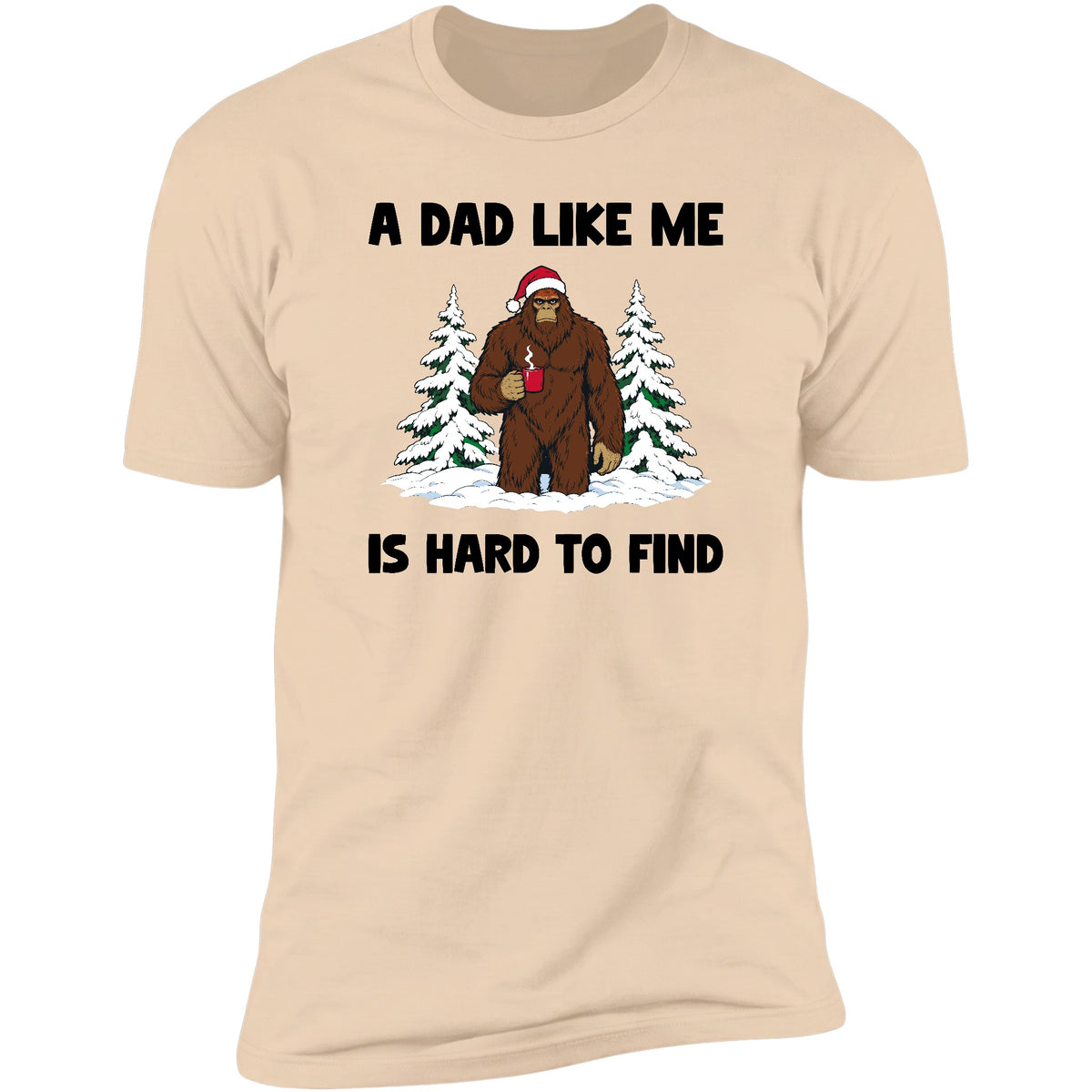 A Dad Like Me Is Hard To Find tee in Natural